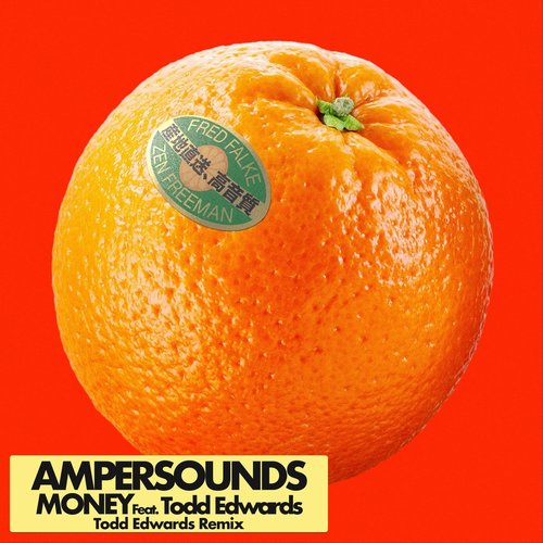 Todd Edwards, Fred Falke, Zen Freeman, Ampersounds - Money (Todd Edwards Remix) [19397180]
